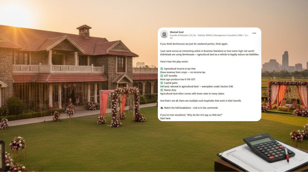 How the Wealthy Use Farmhouses and Weddings for Tax Savings in India